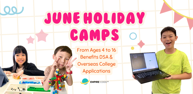 Empire Code Coding and Robotics Camps 2025 in Singapore this June for kids to learn STEM, programming, creativity, and problem-solving